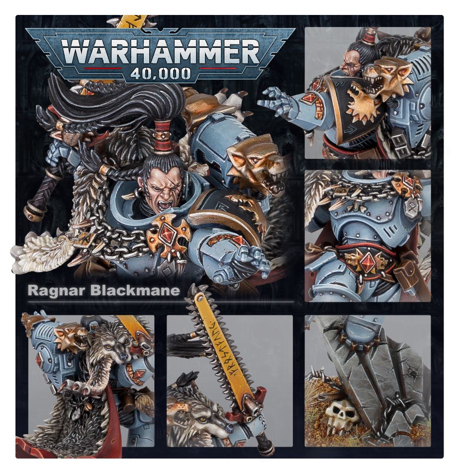 WARHAMMER 40K SPACE WOLVES: RAGNAR BLACKMANE-1604484593.jpg